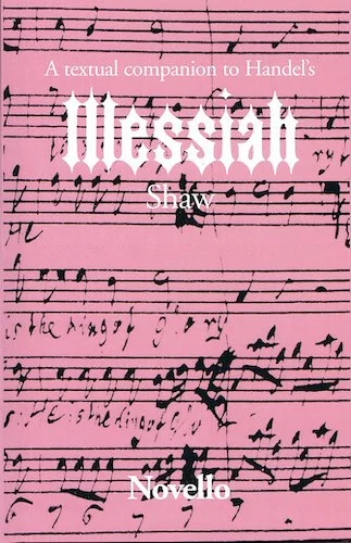 A Textual Companion to Handel's Messiah