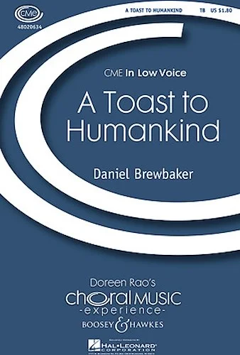 A Toast to Humankind - CME In Low Voice