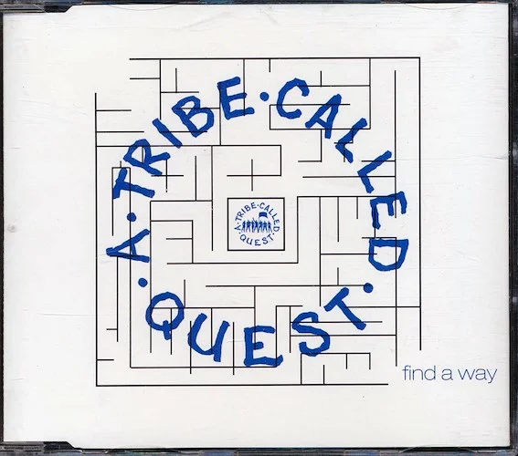 A Tribe Called Quest - Find A Way