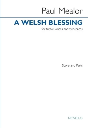 A Welsh Blessing - Treble Voices and Two Harps