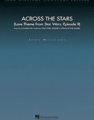 Across the Stars (Love Theme from Star Wars: Episode II)
