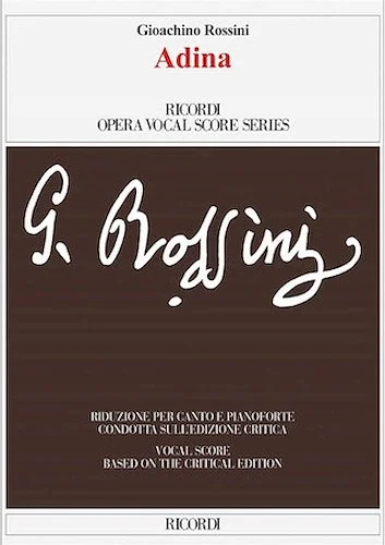 Adina - Vocal Score based on the Critical Edition by Fabrizio Della Seta