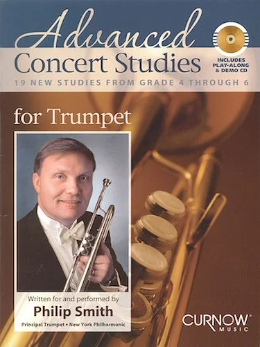 Advanced Concert Studies for Trumpet - 19 New Studies from Grade 4 Through 6