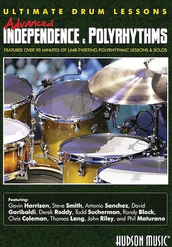Advanced Independence and Polyrhythms - Ultimate Drum Lessons Series
