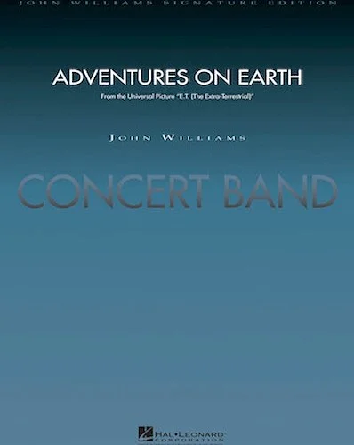 Adventures on Earth (from E.T. The Extra-Terrestrial)