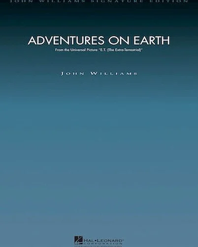 Adventures on Earth (from E.T.: The Extra-Terrestrial)