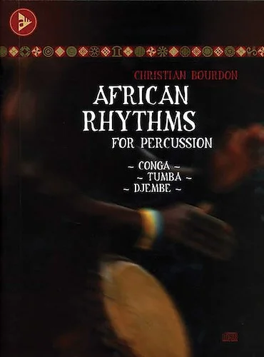 African Rhythms for Percussion: Conga - Tumba - Djembe