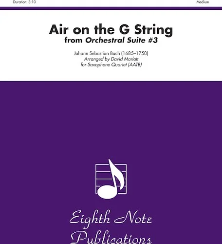 Air on the G String (from <i>Orchestral Suite #3</i>)