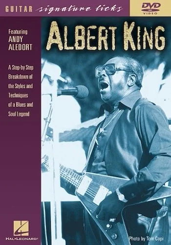 Albert King - A Step-by-Step Breakdown of the Styles & Techniques of a Blues and Soul Legend