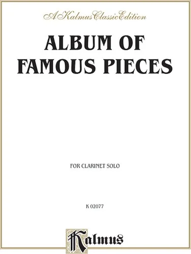 Album of Famous Pieces for Clarinet