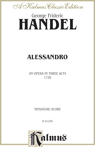 Alessandro (1726), An Opera in Three Acts