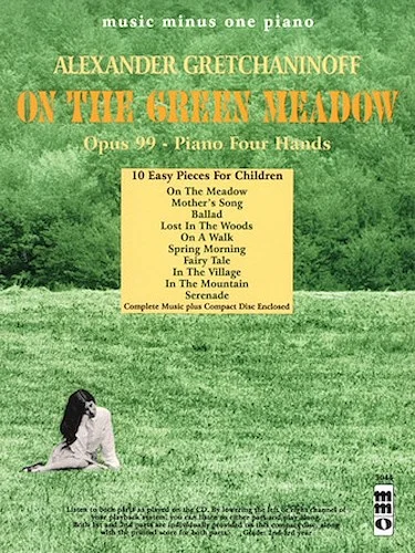 Alexander Gretchaninoff - On the Green Meadow - Opus 99 - Piano Four Hands
