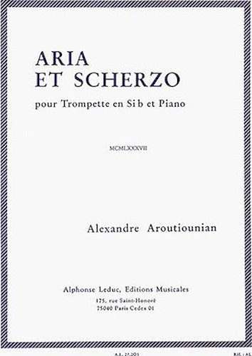 Alexandre Aroutiounian - Aria Et Scherzo Pour Trompette En Si Bemol Et Piano