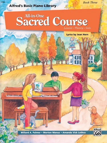 Alfred's Basic All-in-One Sacred Course, Book 3: Lesson * Theory * Solo