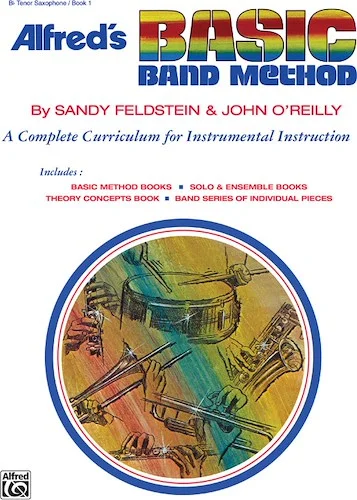Alfred's Basic Band Method, Book 1: A Complete Curriculum for Instrumental Instruction