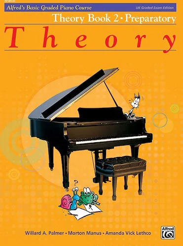 Alfred's Basic Graded Piano Course, Theory Book 2: Preparatory