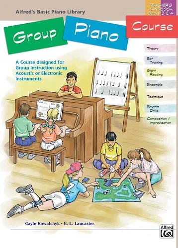 Alfred's Basic Group Piano Course: Teacher's Handbook for Books 3 & 4: A Course Designed for Group Instruction Using Acoustic or Electronic Instruments