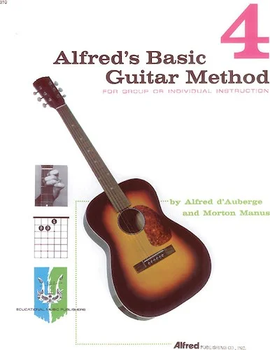 Alfred's Basic Guitar Method 4: The Most Popular Method for Learning How to Play