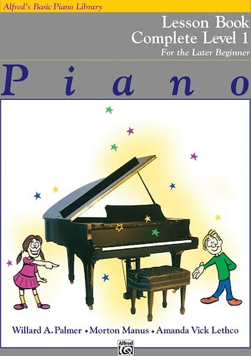Alfred's Basic Piano Library: Lesson Book Complete 1 (1A/1B): For the Later Beginner