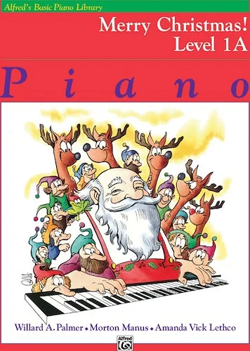Alfred's Basic Piano Library: Merry Christmas! Book 1A