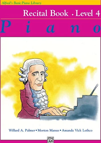 Alfred's Basic Piano Library: Recital Book 4