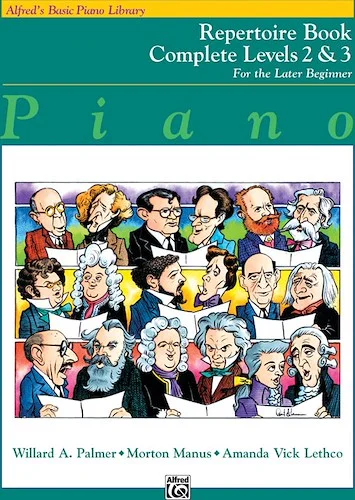 Alfred's Basic Piano Library: Repertoire Book Complete 2 & 3: For the Later Beginner