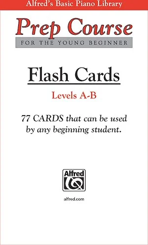 Alfred's Basic Piano Prep Course: Flash Cards, Levels A & B: For the Young Beginner