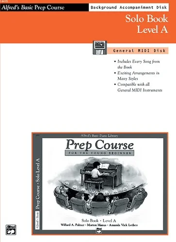 Alfred's Basic Piano Prep Course: GM Disk for Solo Book A: For the Young Beginner
