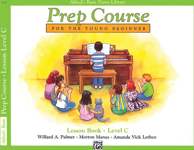 Alfred's Basic Piano Prep Course: Lesson Book C: For the Young Beginner