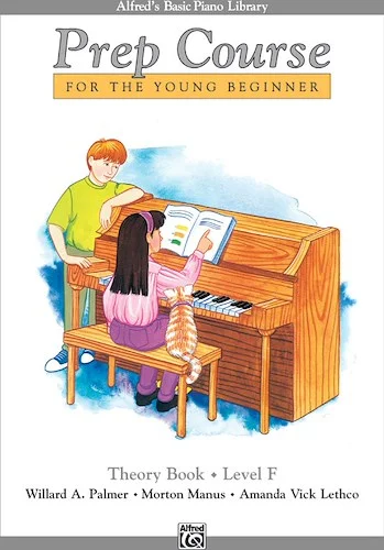 Alfred's Basic Piano Prep Course: Theory Book F: For the Young Beginner