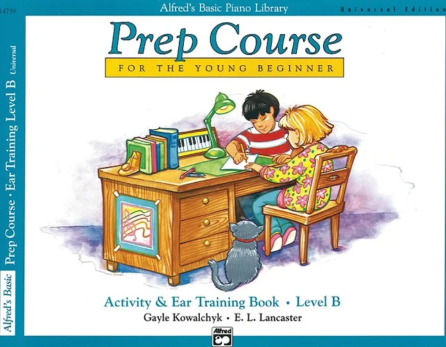 Alfred's Basic Piano Prep Course: Universal Edition Activity & Ear Training Book B: For the Young Beginner