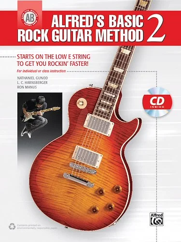 Alfred's Basic Rock Guitar Method 2: Starts on the Low E String to Get You Rockin' Faster