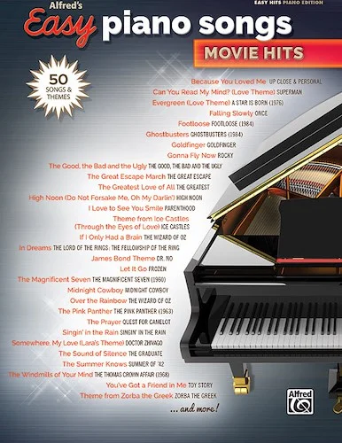 Alfred's Easy Piano Songs: Movie Hits: 50 Songs and Themes