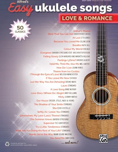 Alfred's Easy Ukulele Songs: Love & Romance: 50 Classics