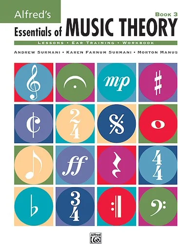 Alfred's Essentials of Music Theory: Book 3