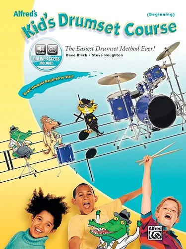 Alfred's Kid's Drumset Course: The Easiest Drumset Method Ever!