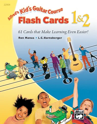 Alfred's Kid's Guitar Course Flash Cards 1 & 2: 61 Cards That Make Learning Even Easier!