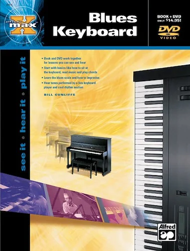 Alfred's MAX™ Blues Keyboard: See It * Hear It * Play It