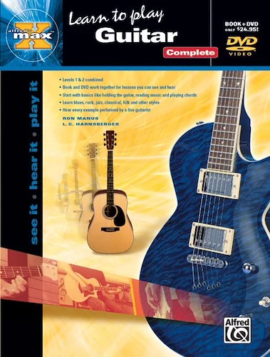 Alfred's MAX™ Guitar, Complete: See It * Hear It * Play It