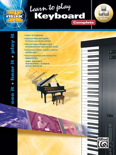 Alfred's MAX™ Keyboard Complete: See It * Hear It * Play It