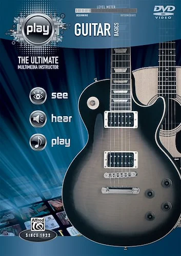 Alfred's PLAY: Guitar Basics: The Ultimate Multimedia Instructor