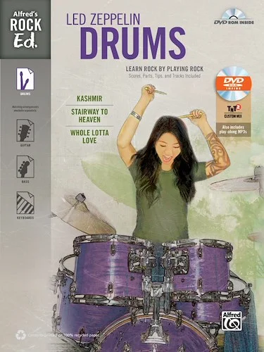 Alfred's Rock Ed.: Led Zeppelin Drums: Learn Rock by Playing Rock: Scores, Parts, Tips, and Tracks Included