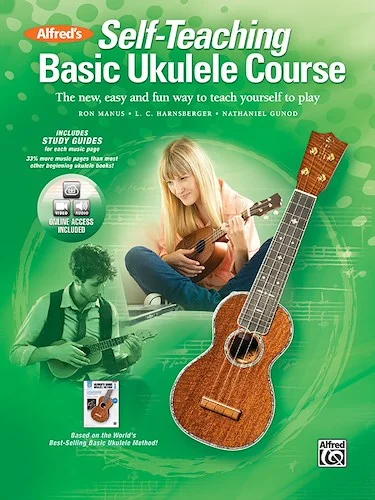 Alfred's Self-Teaching Basic Ukulele Course: The New, Easy, and Fun Way to Teach Yourself to Play