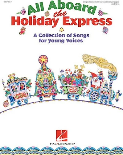 All Aboard the Holiday Express - A Collection of Songs for Young Voices