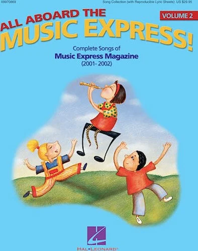All Aboard the Music Express Vol. 2 - Complete Songs of Music Express Magazine 2001-2002