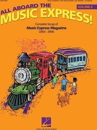 All Aboard the Music Express Volume 4 - Complete Songs of Music Express Magazine (2003-2004)
