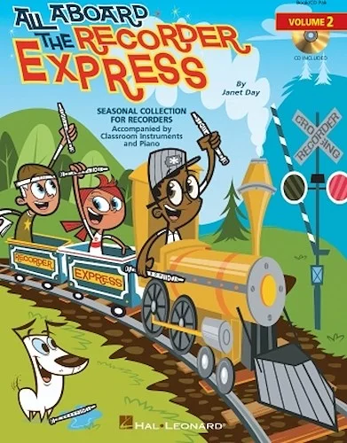 All Aboard the Recorder Express - Volume 2 - Seasonal Collection for Recorders