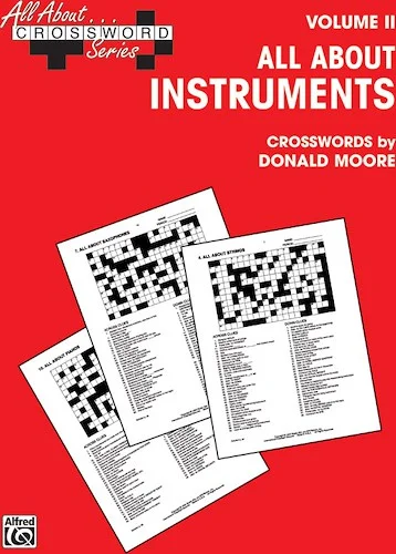 All About . . . Crossword Series, Volume II -- All About Instruments