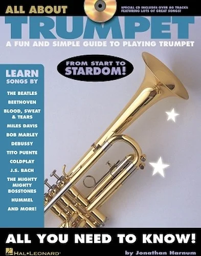 All About Trumpet - A Fun and Simple Guide to Playing Trumpet