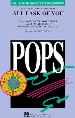 All I Ask of You (from The Phantom of the Opera)